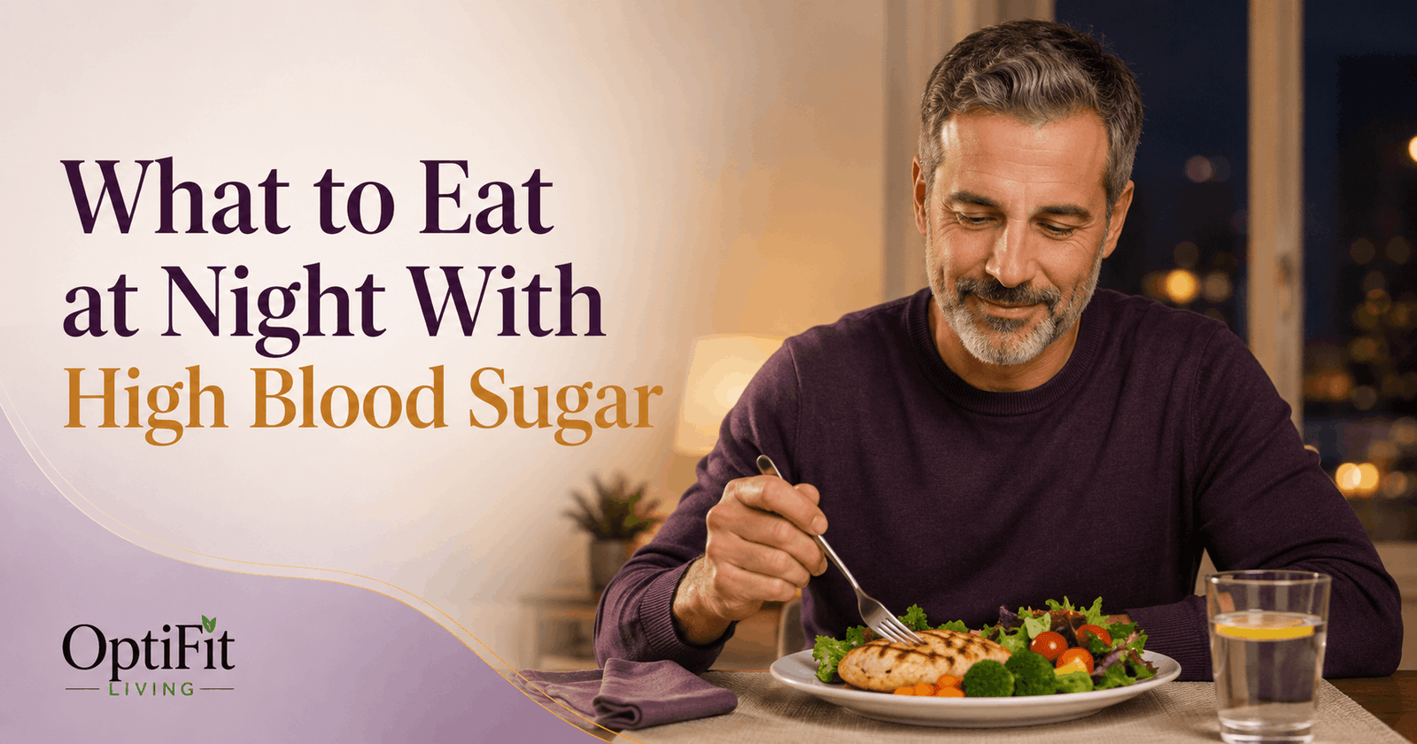 What to Eat at Night With High Blood Sugar